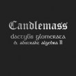 CANDLEMASS  DACTYLIS GLOMERATE & ABSTRAKT...  2 CD NEU