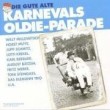 KARNEVALS OLDIE PARADE CD MIT BL�CK F��SS UVM NEU