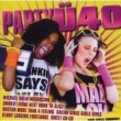 40 PARTY CD MIT REX GILDO UVM NEU