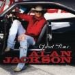 ALAN JACKSON  GOOD TIME  CD 17 TRACKS NEU