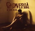 CADAVERIA  IN YOUR BLOOD  CD DIGIPACK GOTHIC/DOOM METAL