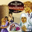 ALFRED MARQUARD/HERBERT BORLINGHAUS  DER FRAUENARZT VON BISCHOFSBR�CK  2 CD NEU