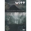 WITT  LIVE IN DER BERLINER PHILHARMONIE  DVD NEU
