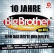 10 JAHRE BIG BROTHER UND DAS BESTE VON HEUTE CD SCOOTER CULCHA CANDELA UNHEILIG