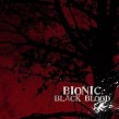 Bionic - Black Blood  CD Neuware