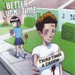 Better Luck Next Time - Third Time's A Charm  CD Neu