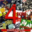4 Skins - Singles & Rarities  CD Neuware