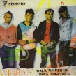 7 Seconds - Walk Together Rock Together  LP VINYL  Neu