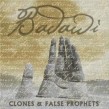 Badawi - Clones & False Prophets Vinyl LP  Neuware