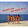 BERLUC  ROCKER VON DER K�STE  CD NEU