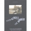 STEP ACROSS THE BORDER DVD NEU