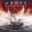 ABOVE SYMMETRY  RIPPLES  CD RE-RELEASE NEU