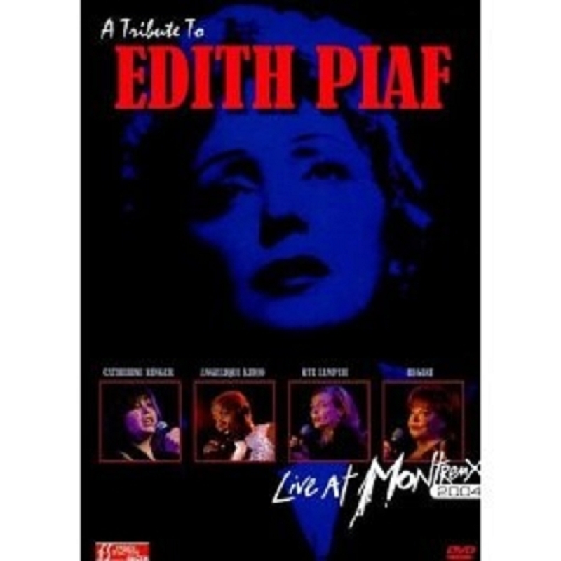 A TRIBUTE TO EDITH PIAF  LIVE AT MONTREUX 2004  DVD NEU